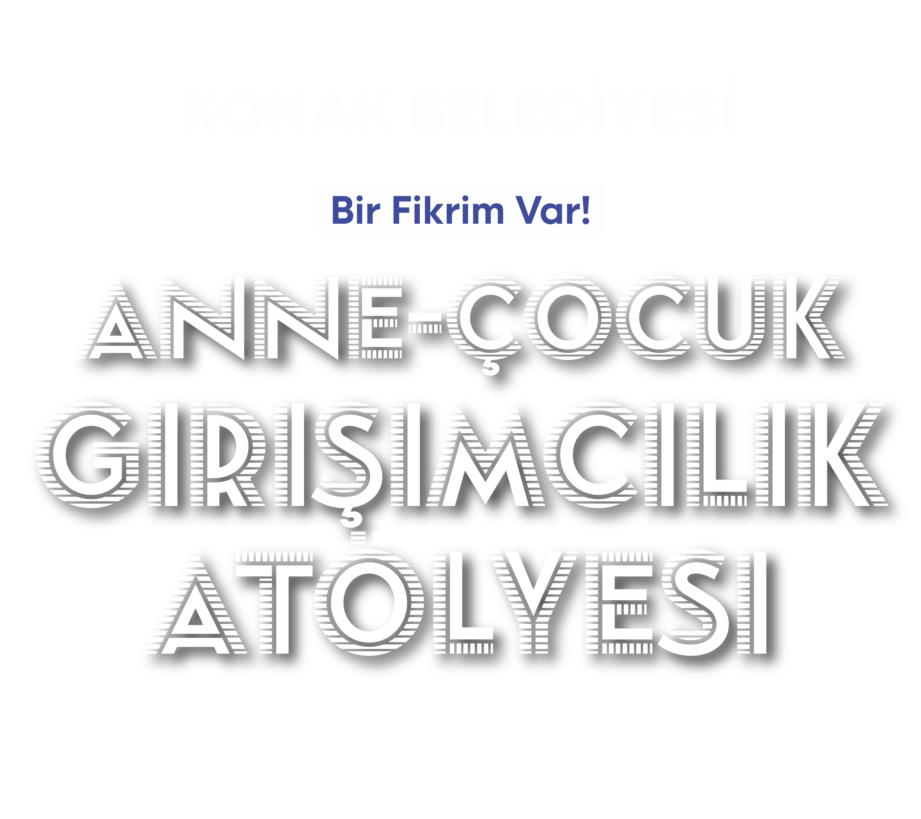 Girişmcilik - Konak Belediyesi