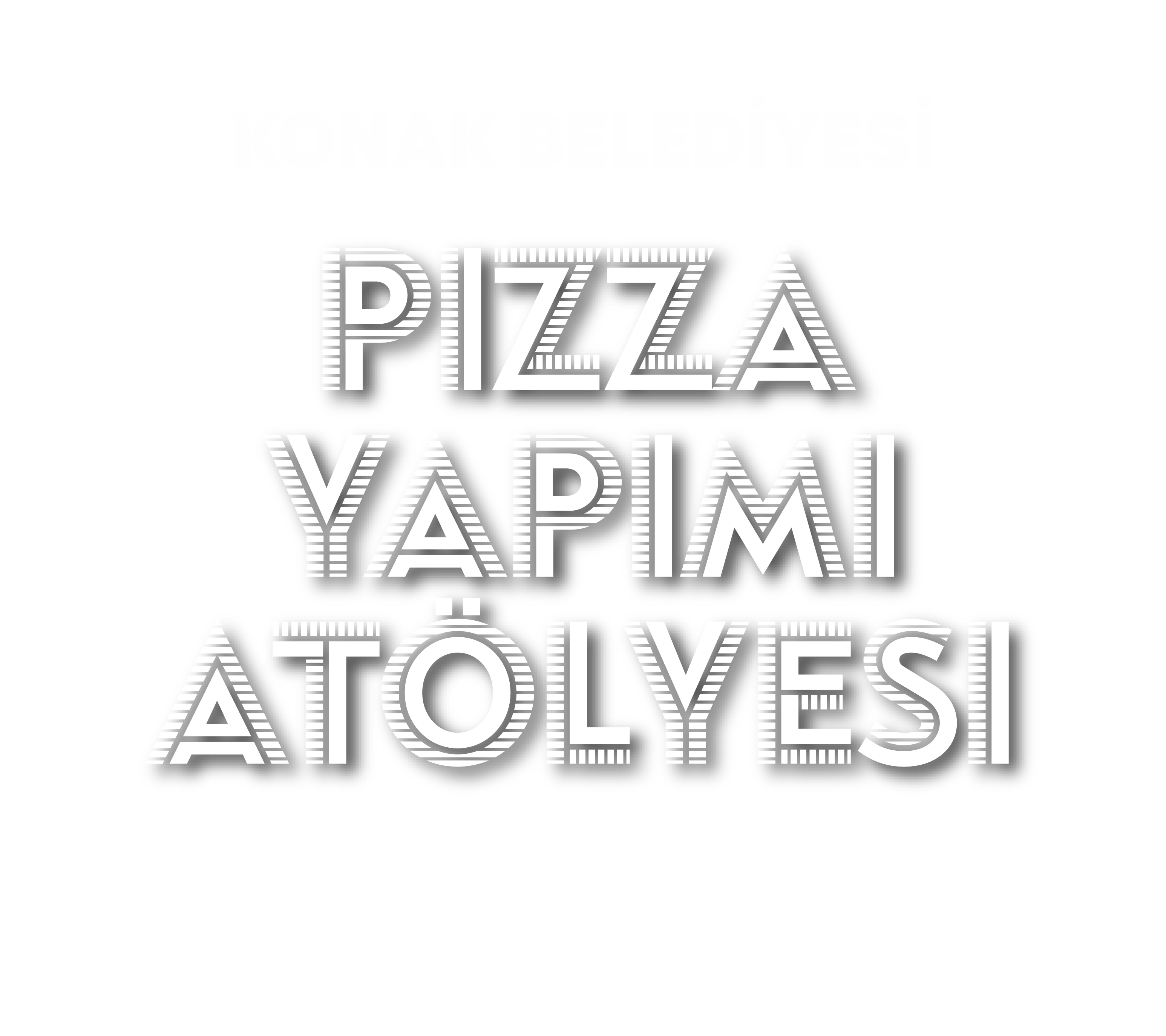Pizza Yapım Atölyesi - Konak Belediyesi
