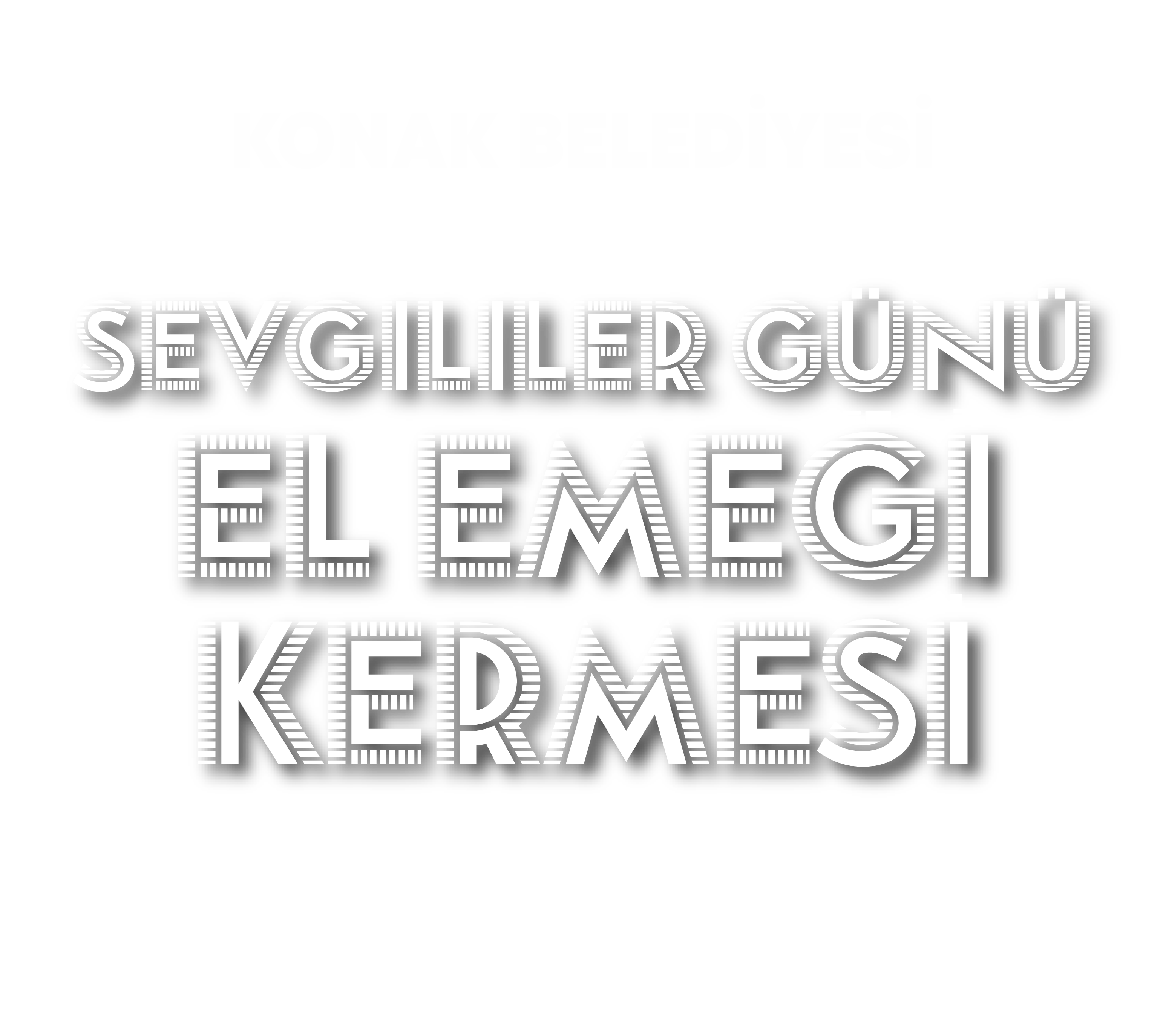 Sevgililer Günü El Emeği Kermesi - Konak Belediyesi